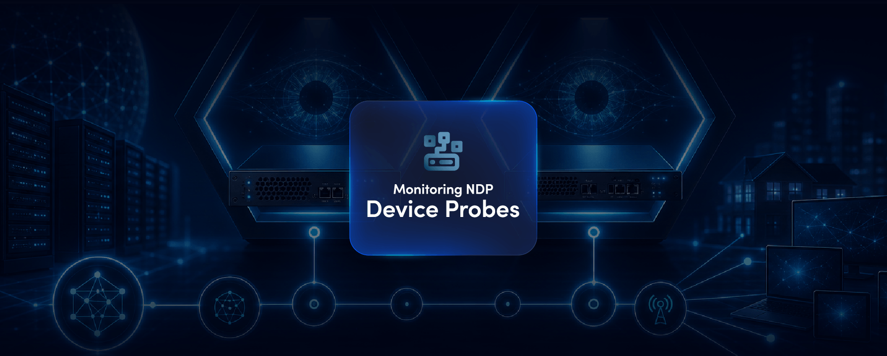 Article_Probes_Back@3x NPAW Ground-Truth Probes for network and video delivery monitoring